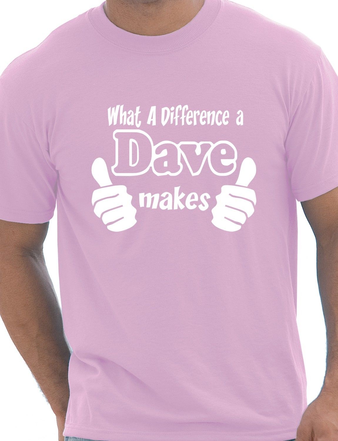 What A Difference A Dave Makes T-Shirt