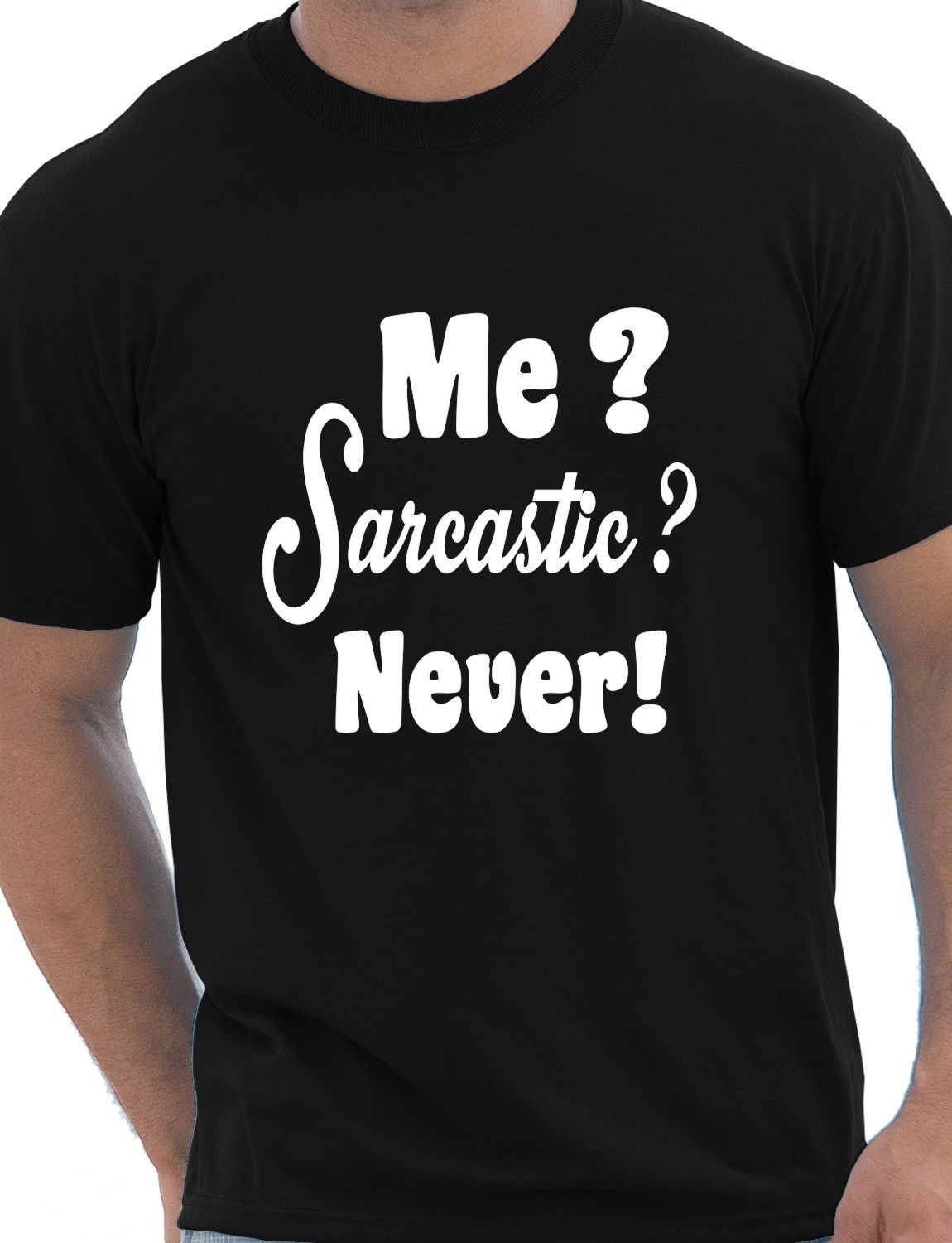 Me Sarcastic T-Shirt