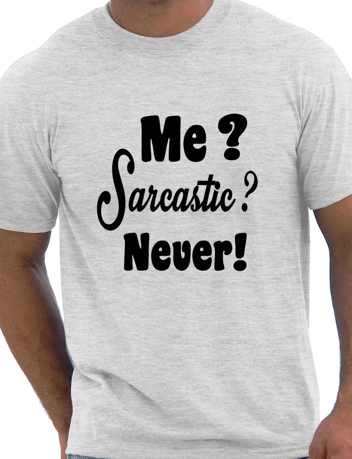 Me Sarcastic T-Shirt