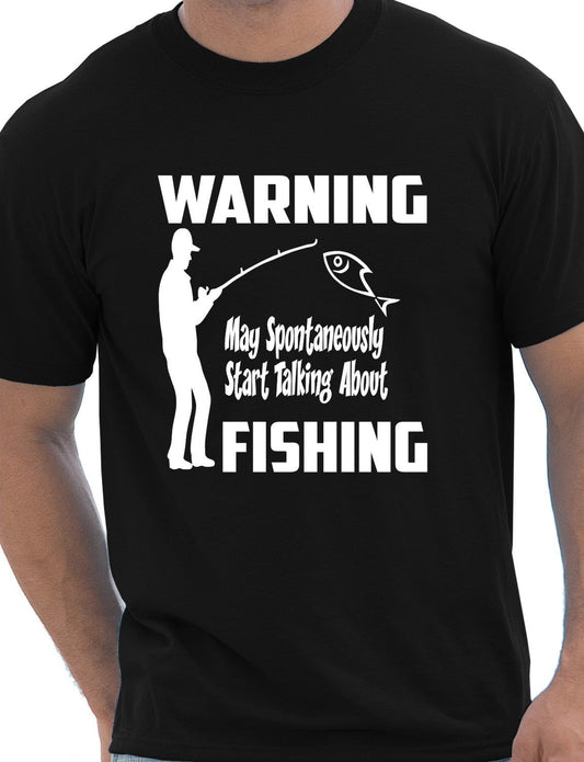 Warning May Talk About Fishing T-Shirt