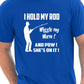 I Hold My Rod Fishing T-Shirt