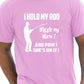 I Hold My Rod Fishing T-Shirt