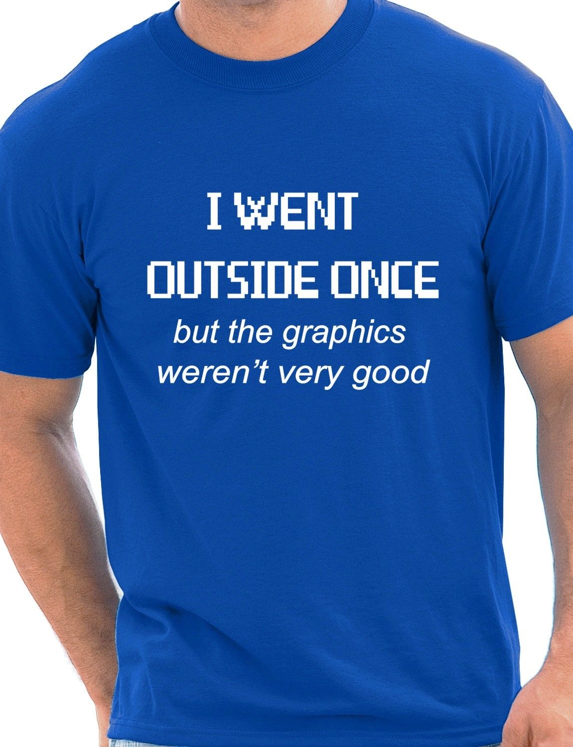 I Went Outside Once Gamer T-Shirt