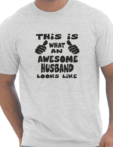 This Is What An Awesome Husband Looks Like T-Shirt